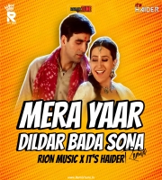 Mera yaar dildar bada sona Mashup it's Haider x rion music