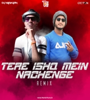 Tere Ishq Mein Nachenge Remix DJ Choton X DJ Nilanjan