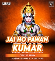 jai ho pawan kumar circuit remix - Massive Smoker x Vinny Vns